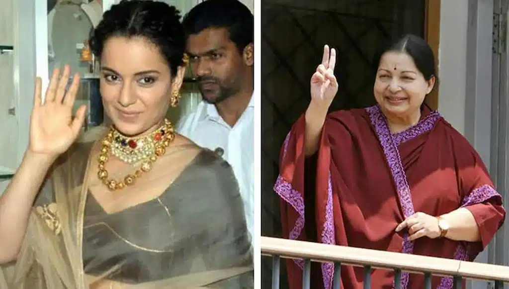 Kangana Ranaut and J Jayalalithaa