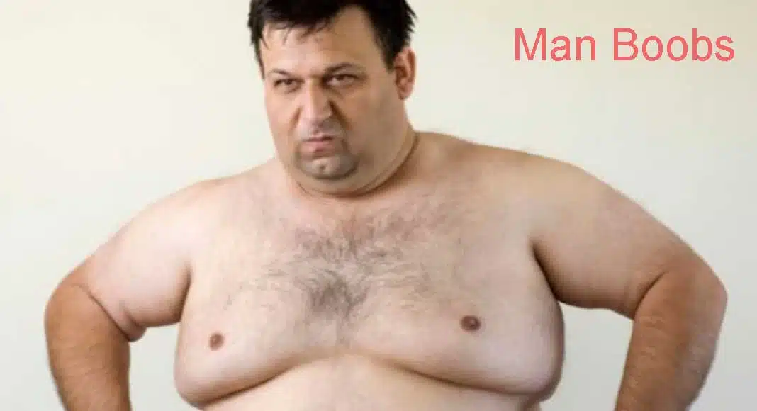 Man Boobs