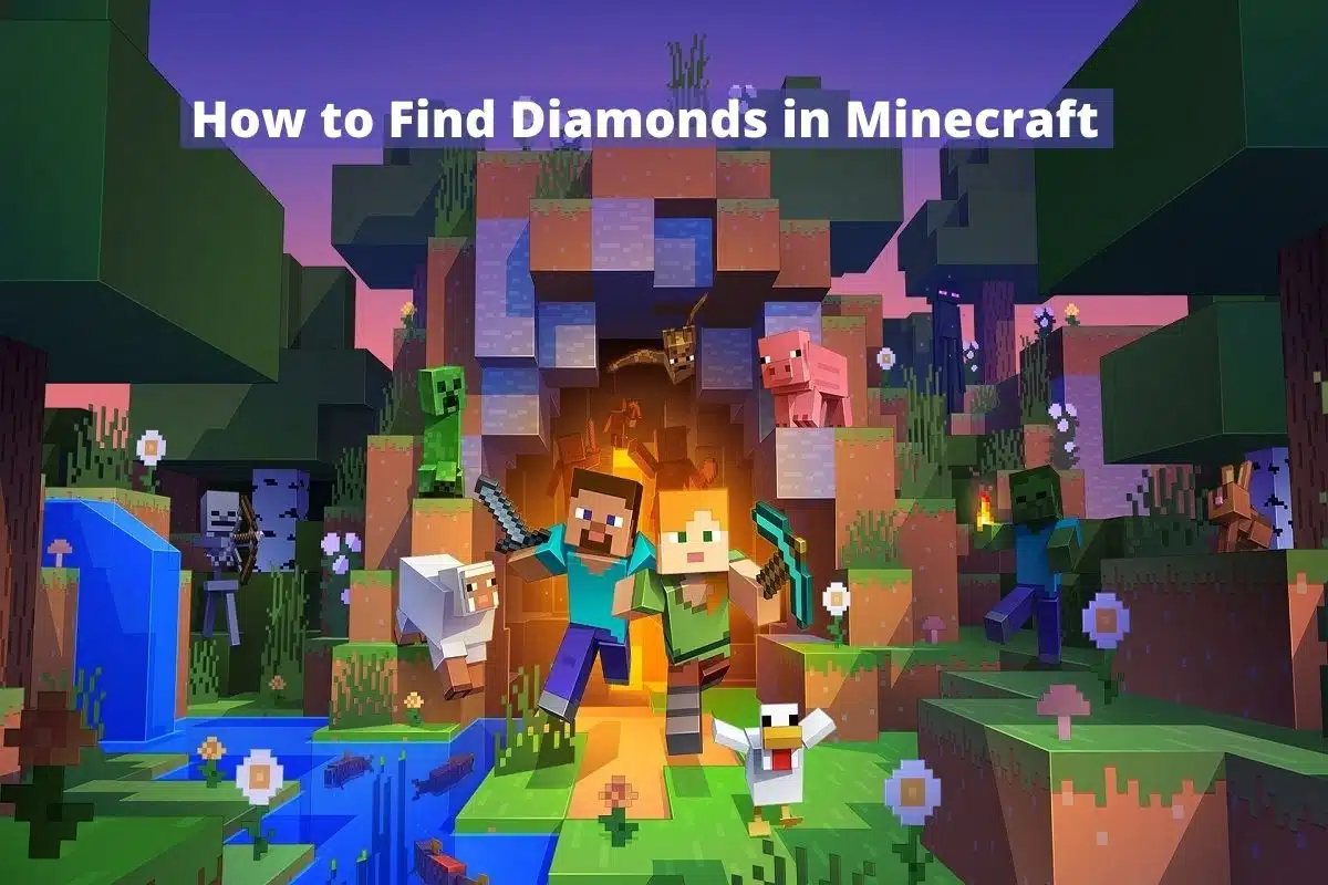 How to Find Diamonds in Minecraft
