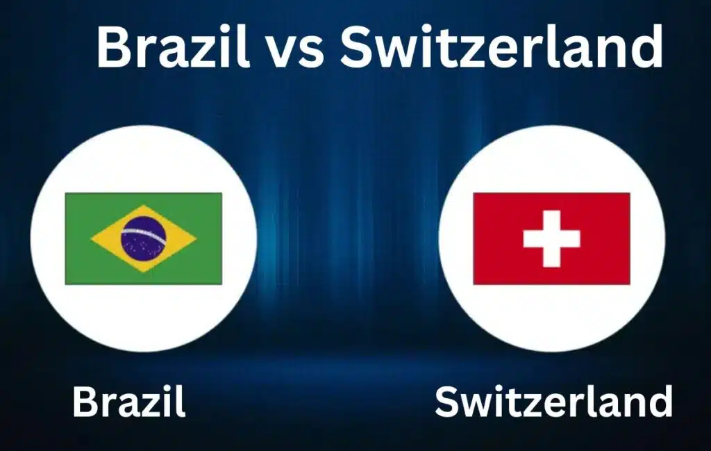 Brazil vs Switzerland Prediction