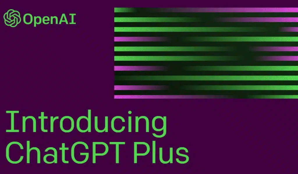 OpenAI Launches ChatGPT Plus Subscription Plan
