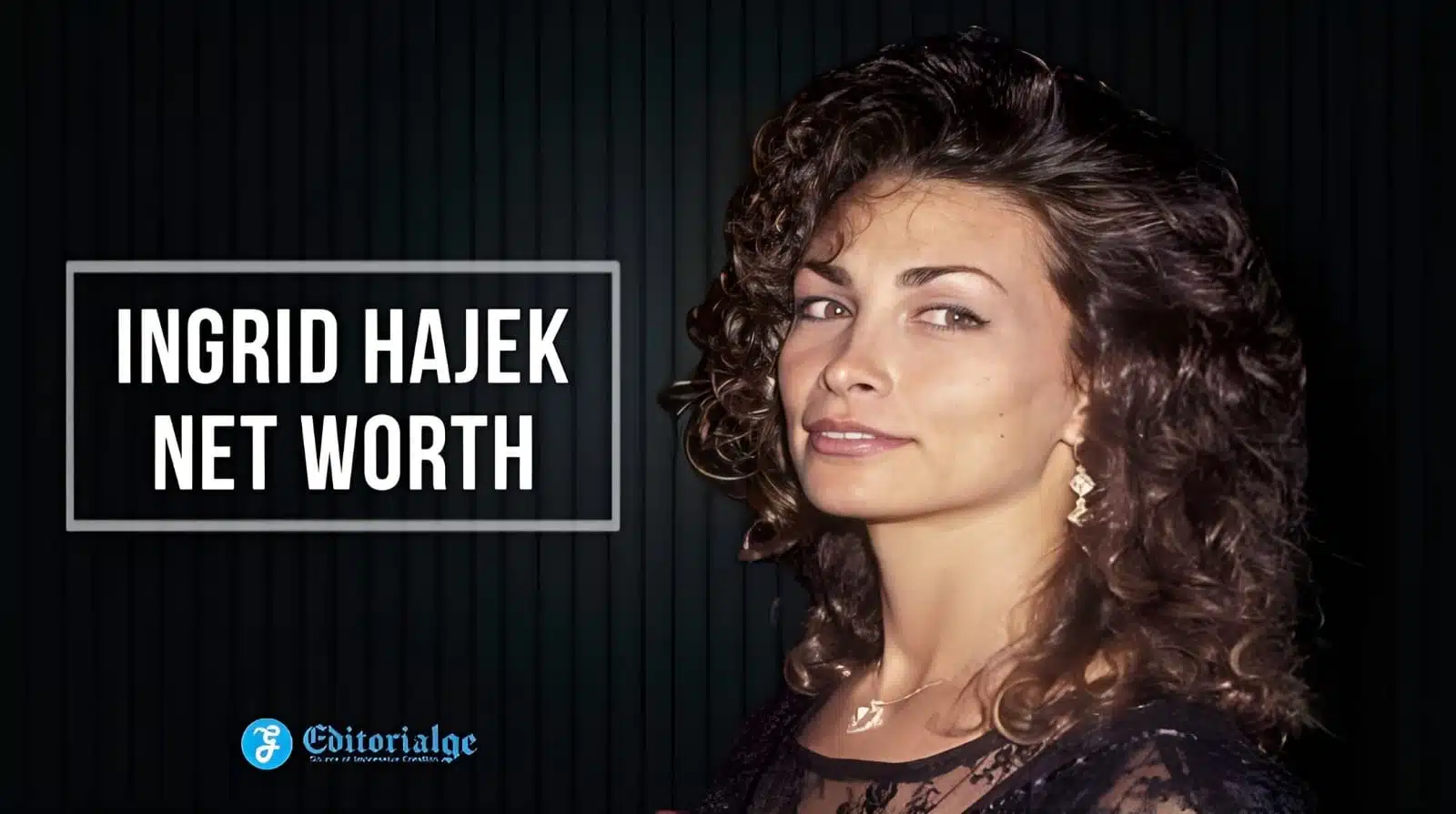 Ingrid Hajek Net Worth