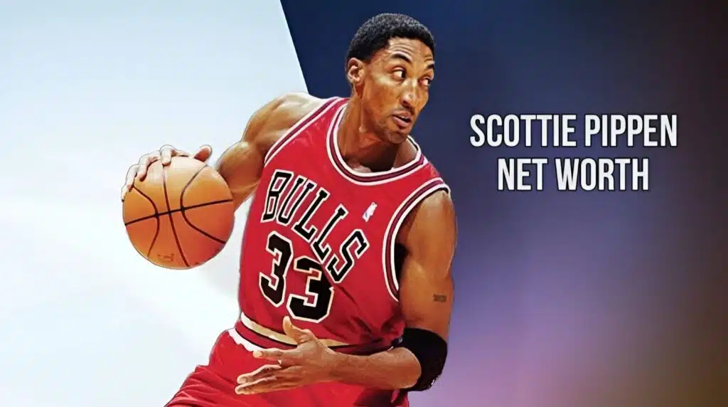 Scottie Pippen Net Worth