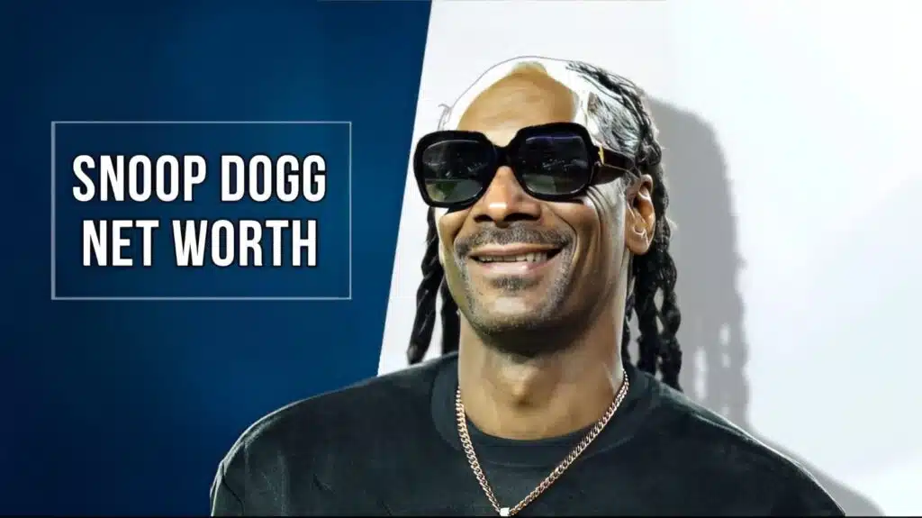 Snoop Dogg Net Worth