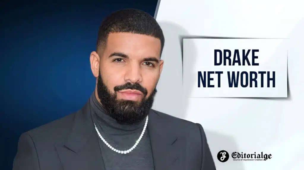 Drake Net Worth
