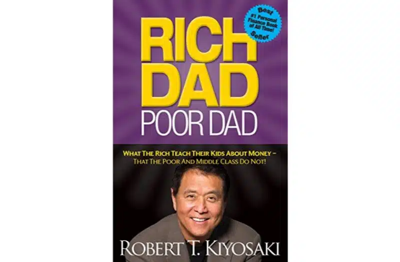 Rich Dad Poor Dad By Robert Kiyosaki