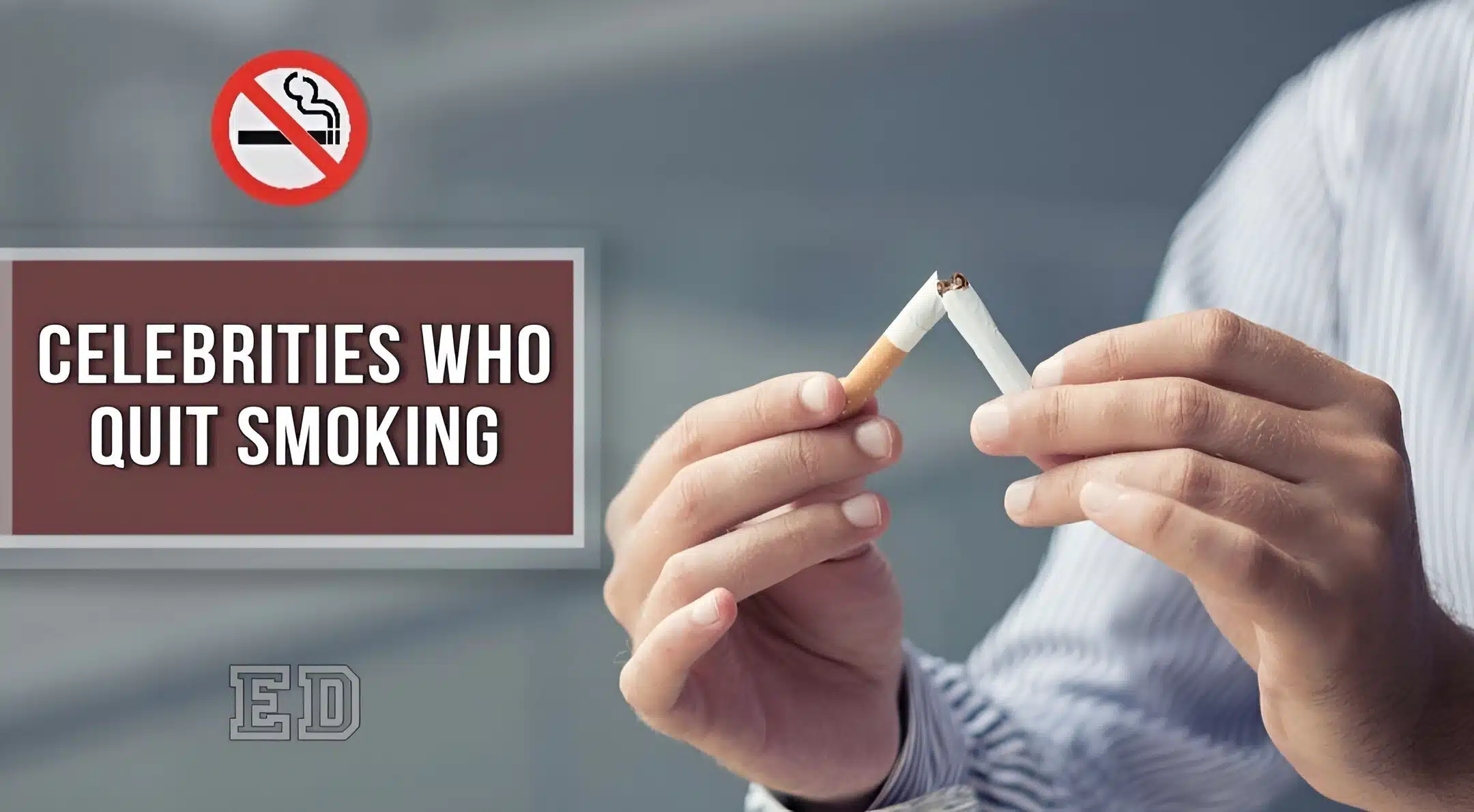 Celebrities who quit smoking