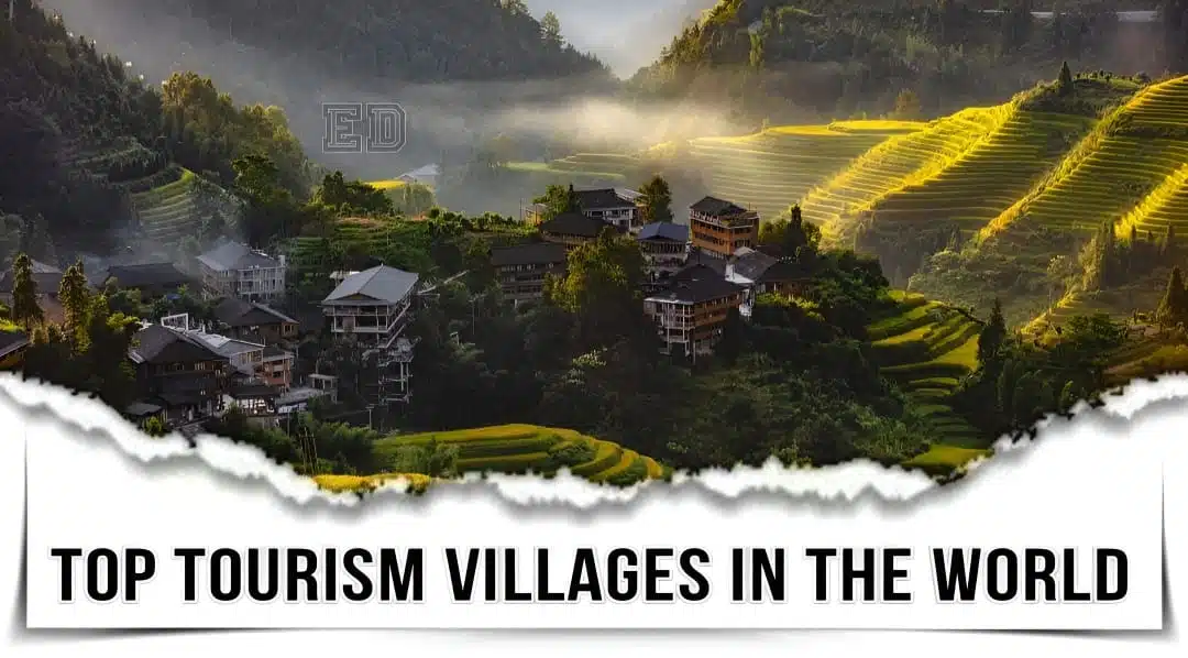 Top Tourism Villages in the World