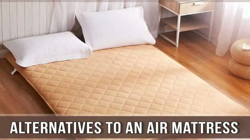 alternatives to an air mattress