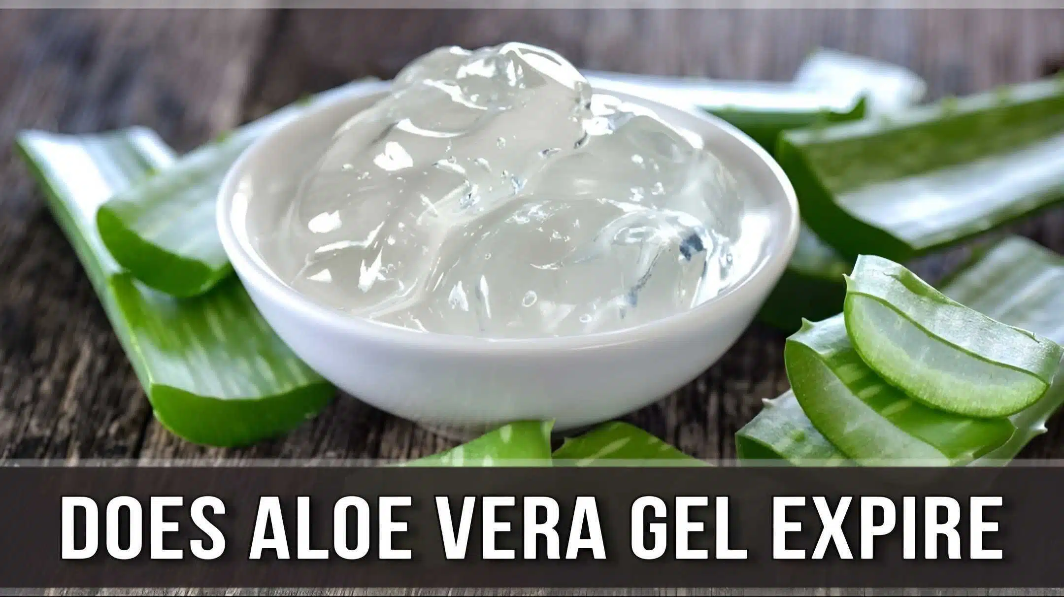 Does Aloe Vera Gel Expire