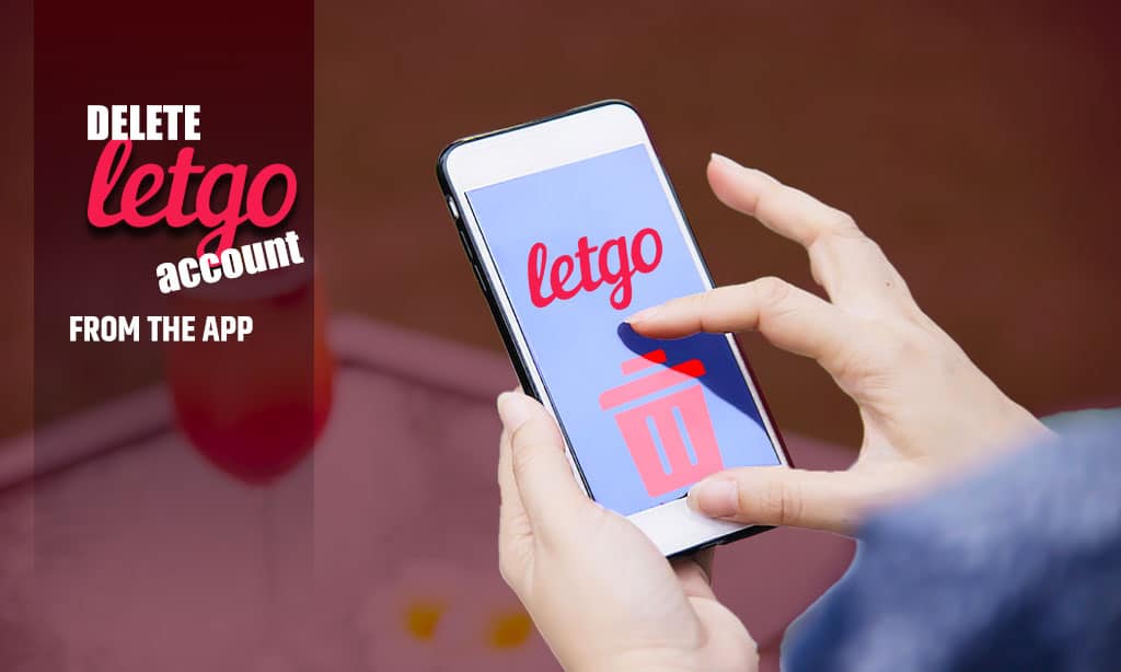 How can I delete my Letgo account from the app