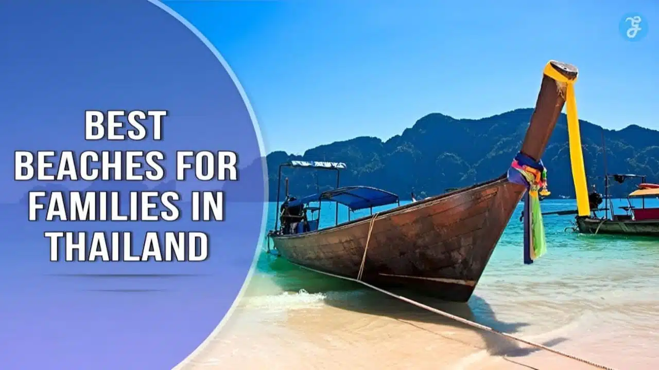 Best beaches for families in Thailand