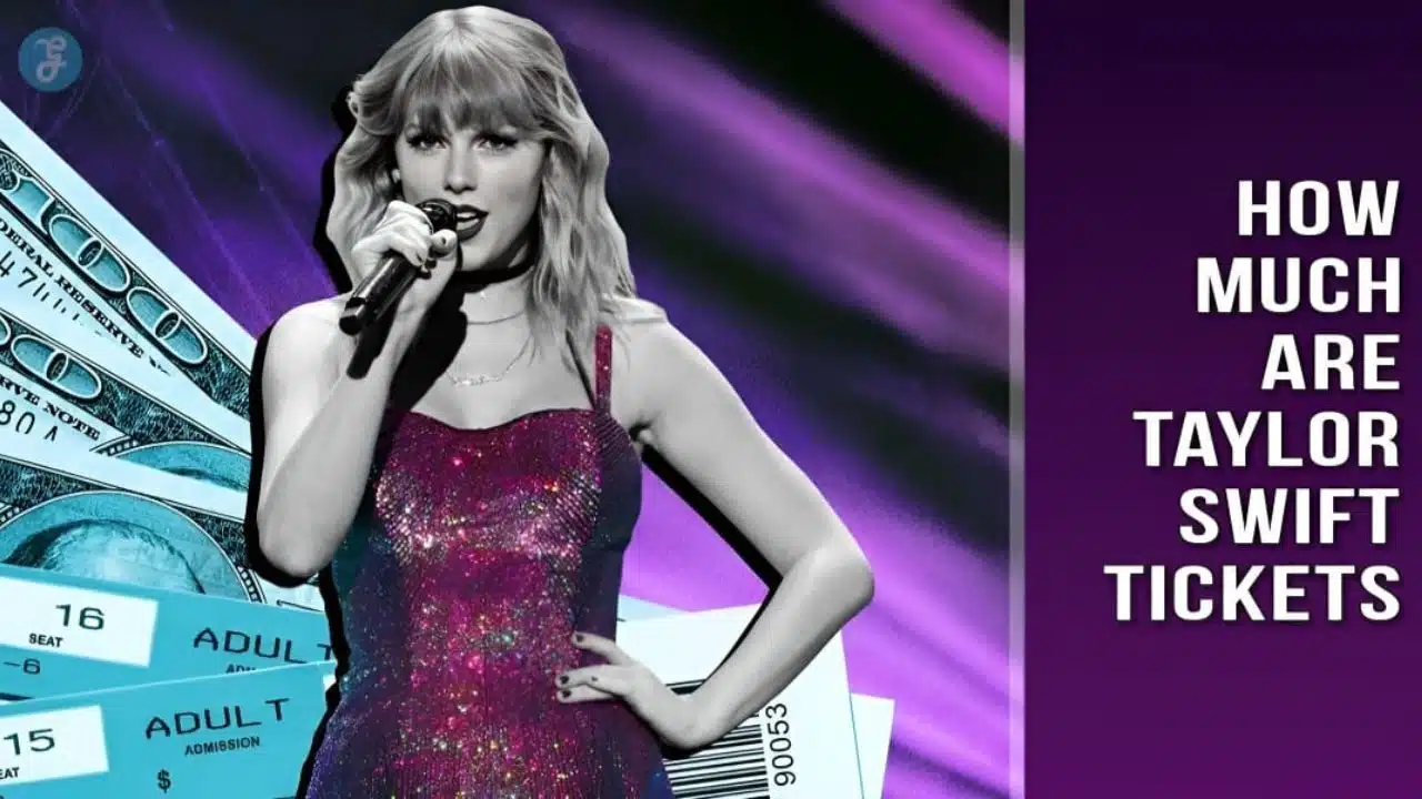 How Much Are Taylor Swift Tickets