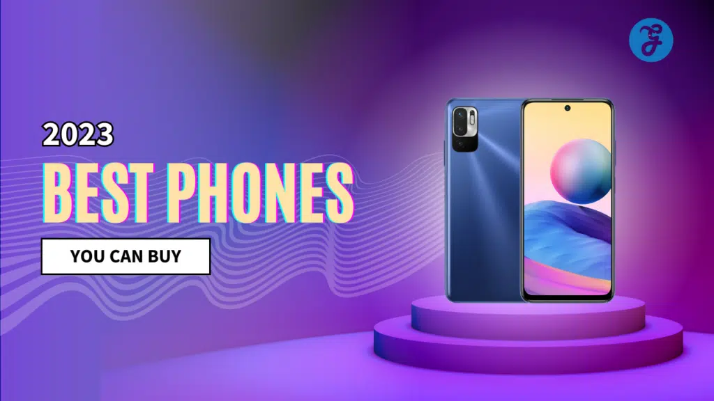 best phones you can buy in 2023