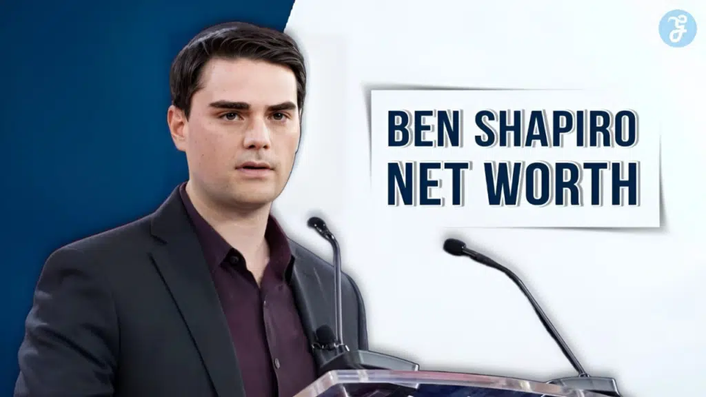 Ben Shapiro Net Worth