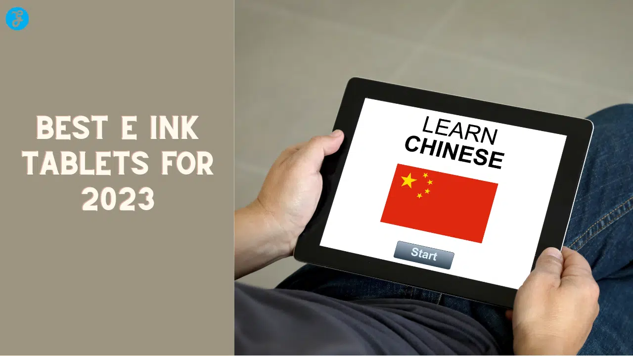 Best E Ink Tablets For 2023