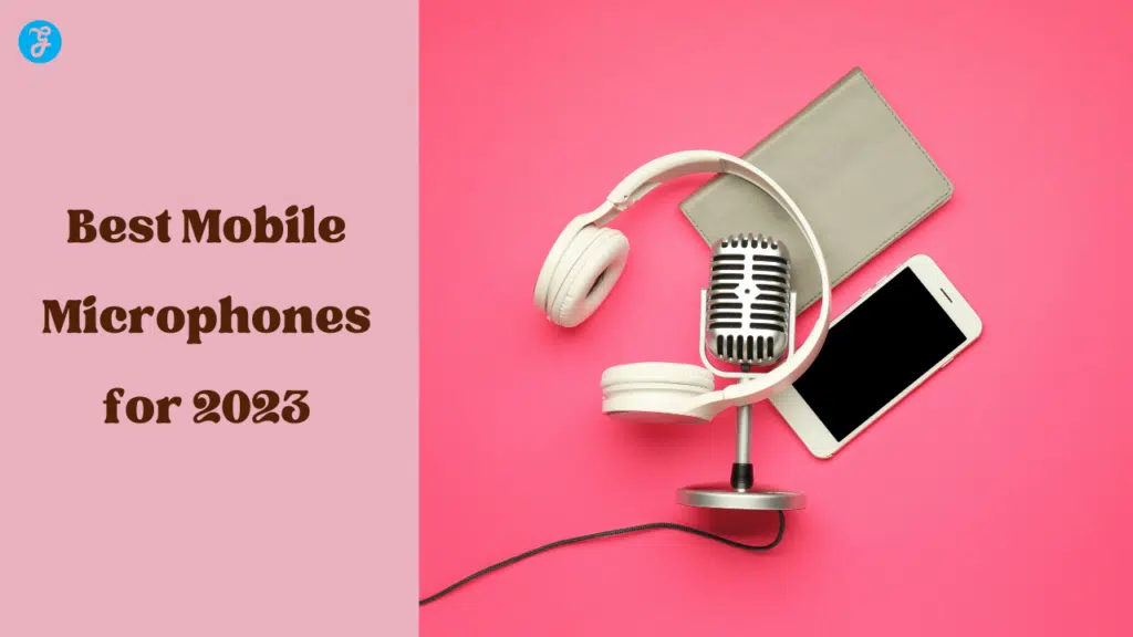 best mobile microphones