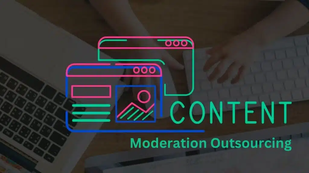 Outsourced Content Moderation