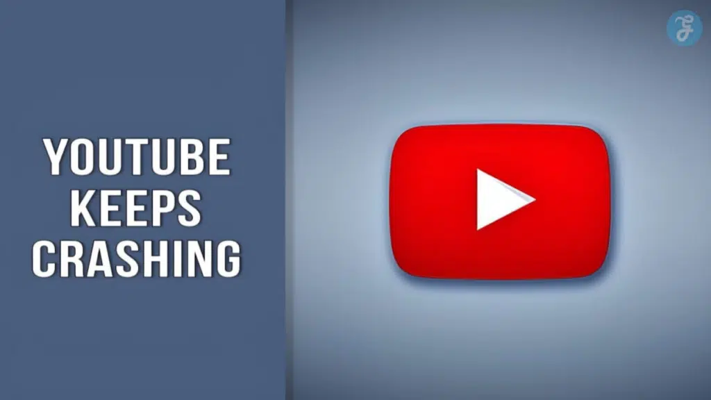 YouTube Keeps Crashing