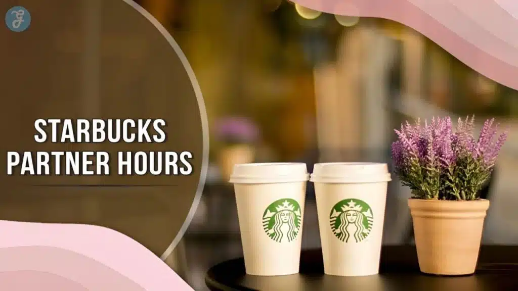 starbucks partner hours