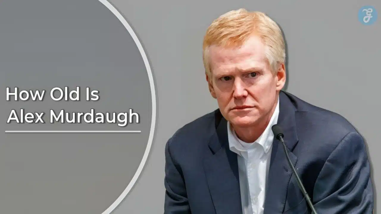 How Old Is Alex Murdaugh