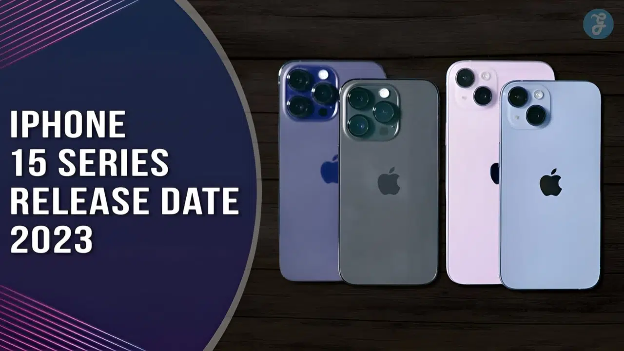 iPhone 15 Series Release Date 2023
