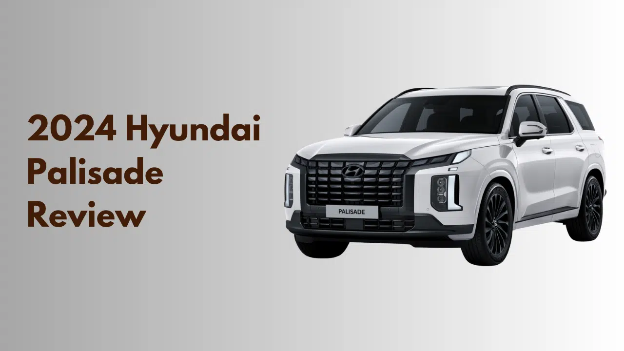2024 Hyundai Palisade Review