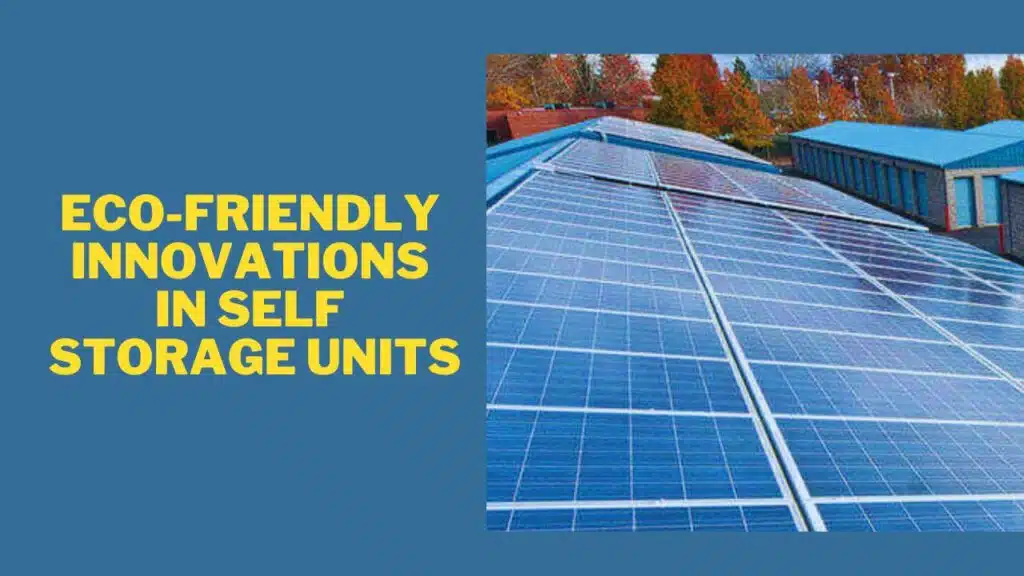 Eco-Friendly Self-Storage