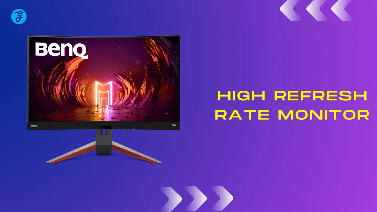 High Refresh Rate Monitor