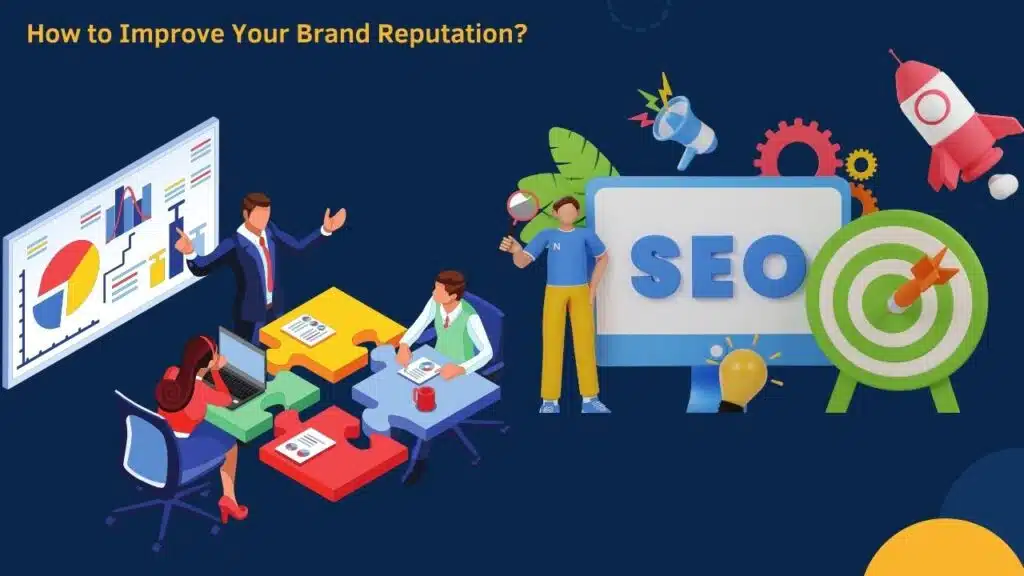 Brand Reputation Improvement