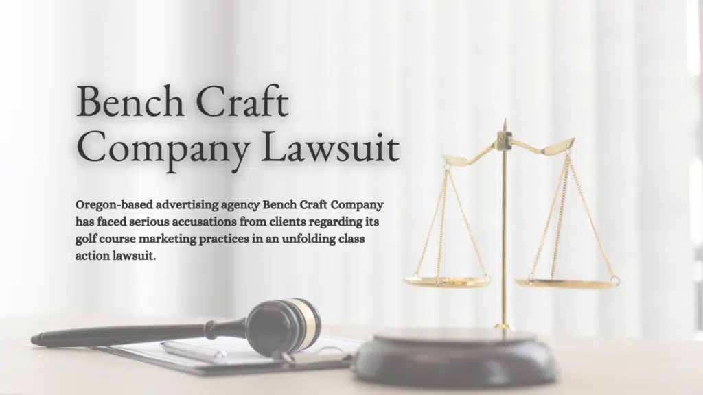 Bench Craft Company Lawsuit
