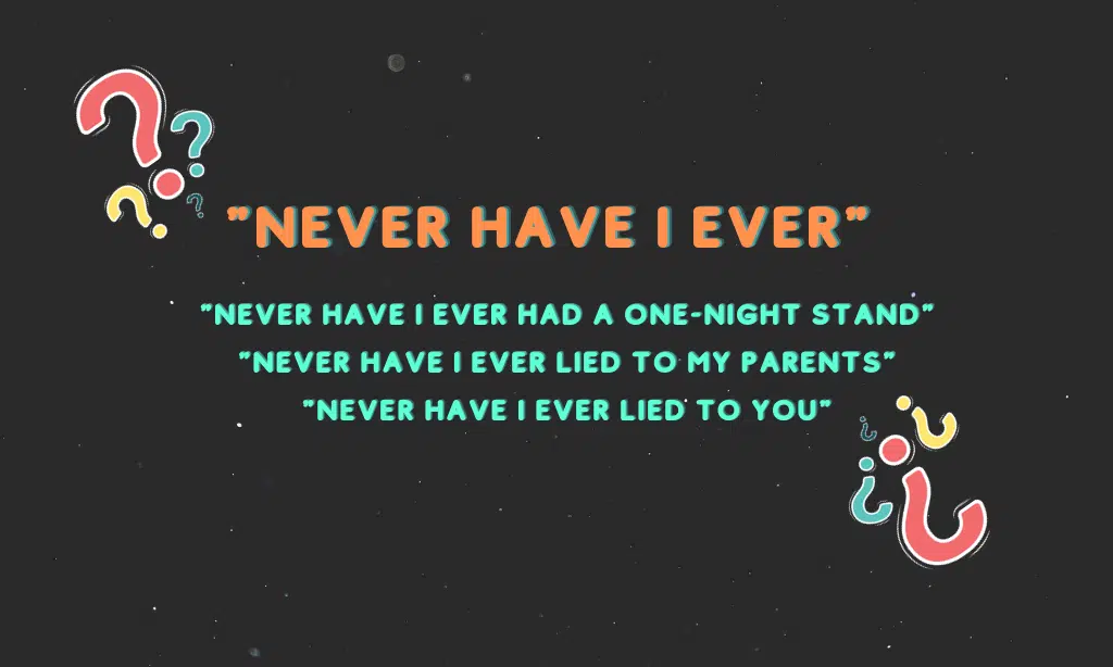 Few Never Have I Ever question