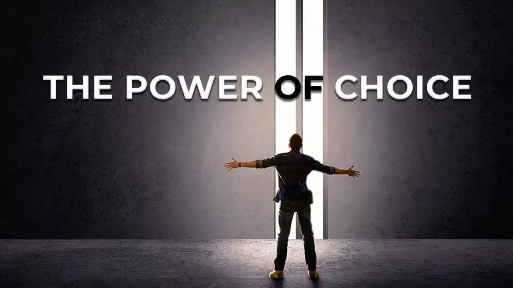 The Power of Choice