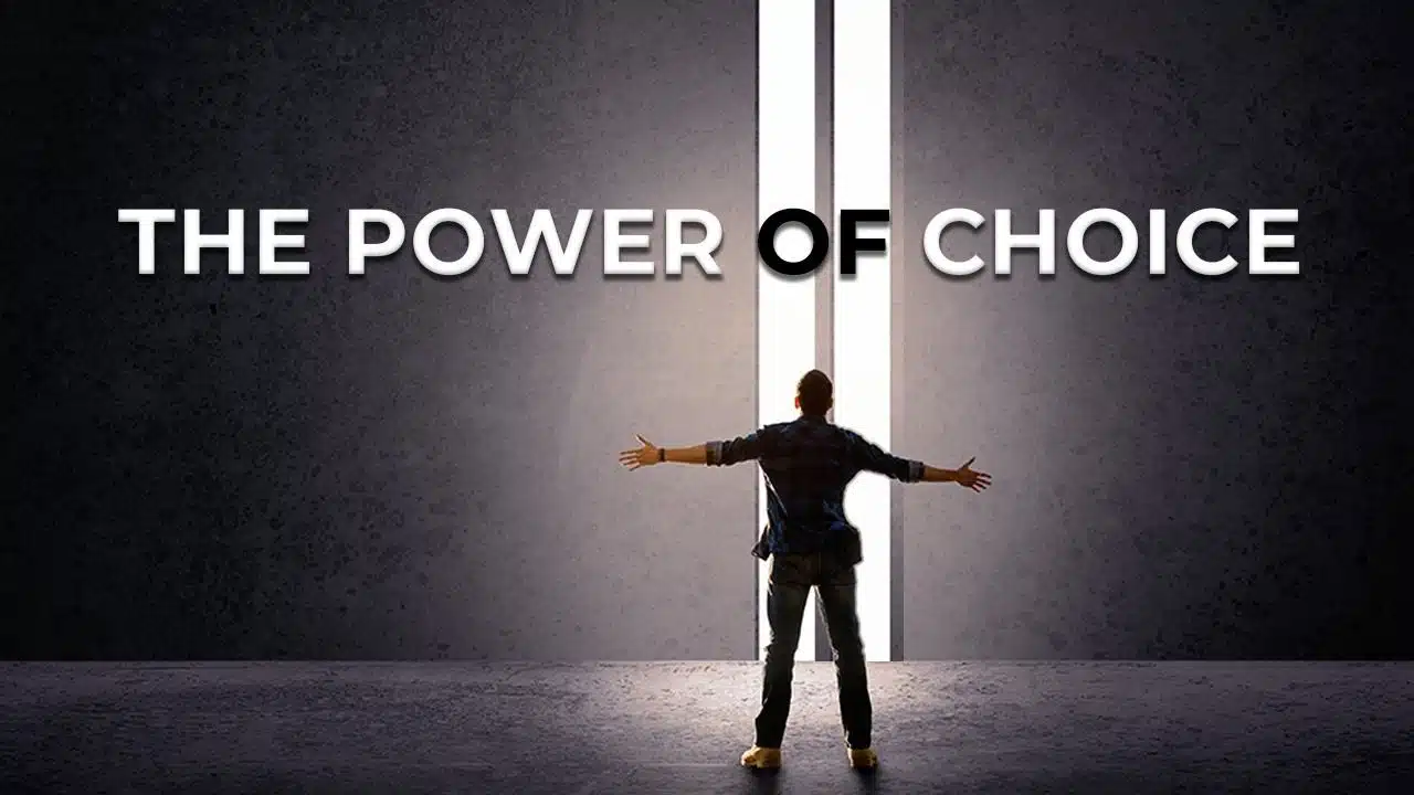 The Power of Choice
