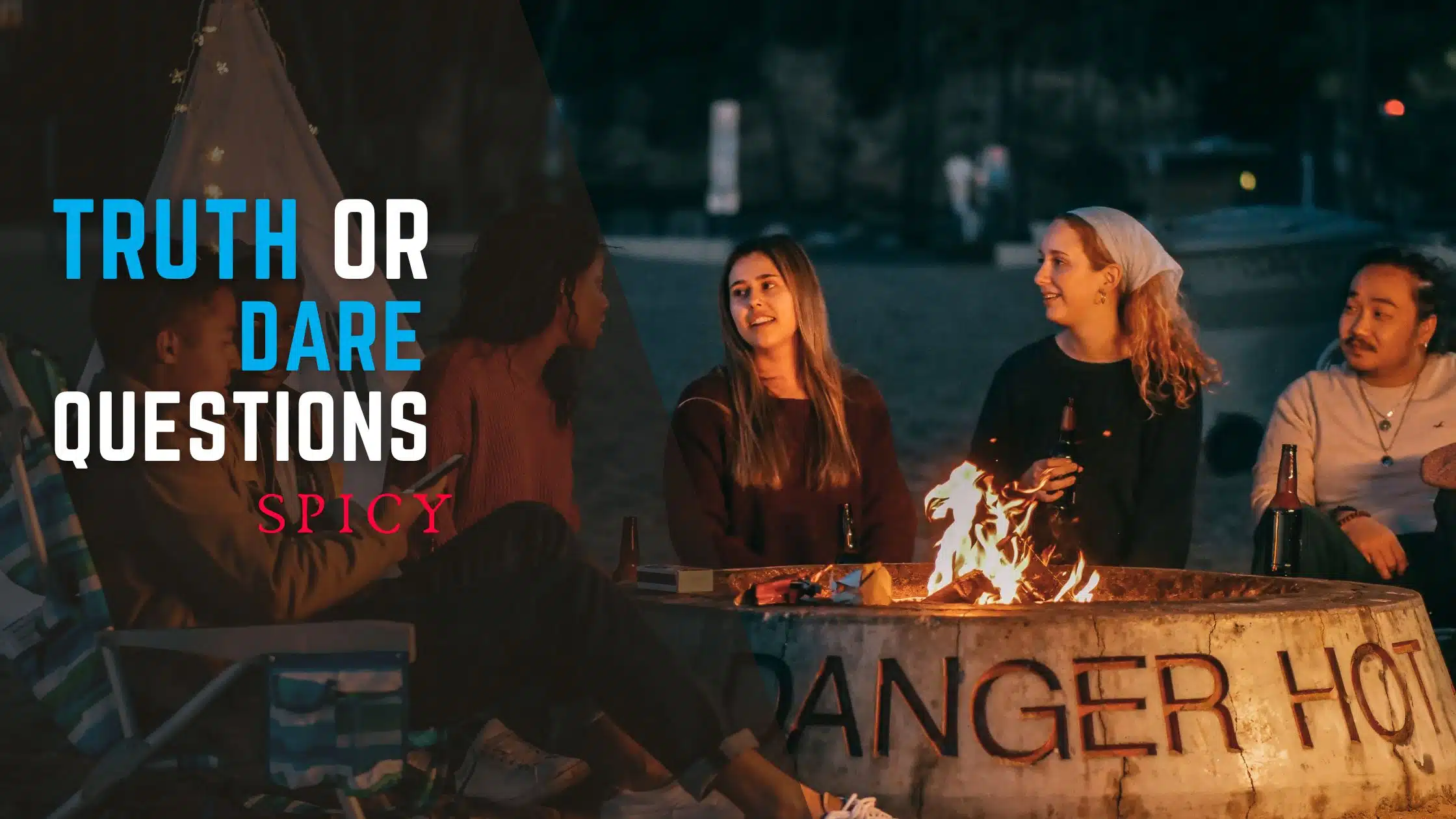 Truth or Dare Questions Spicy