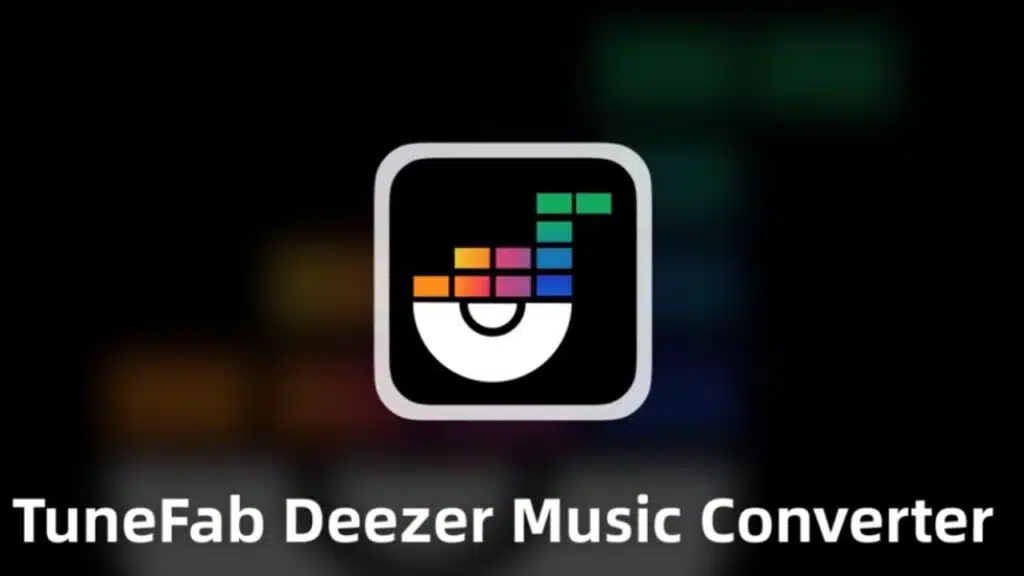 TuneFab Deezer Music Converter