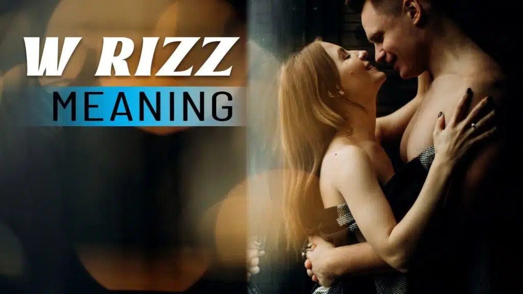 W rizz meaning