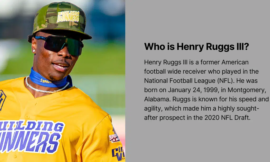 Who is Henry Ruggs III