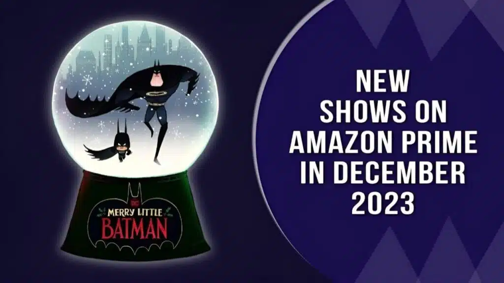 new shows on Amazon Prime in December 2023