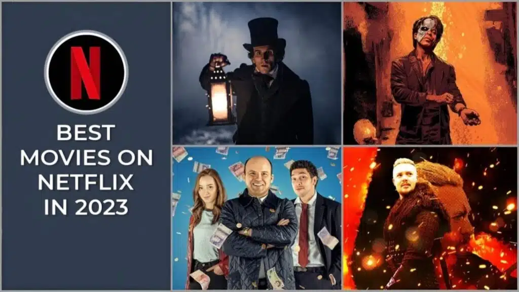 Best Movies On Netflix In 2023