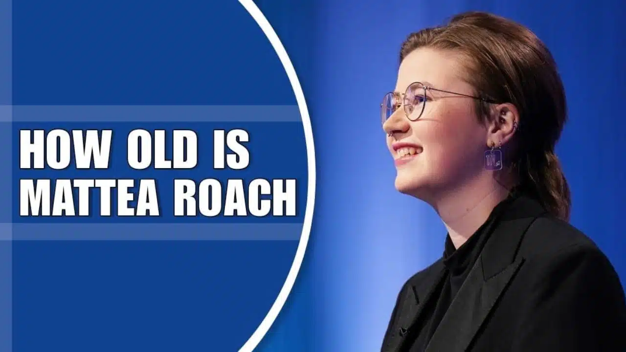 How Old Is Mattea Roach