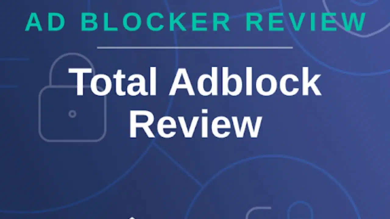 Total Adblock in Review