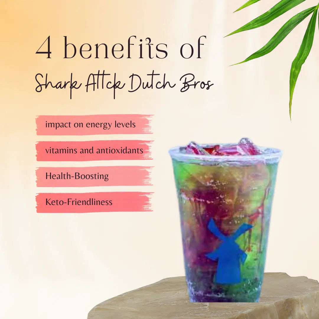 benefits of shark attack dutch bros