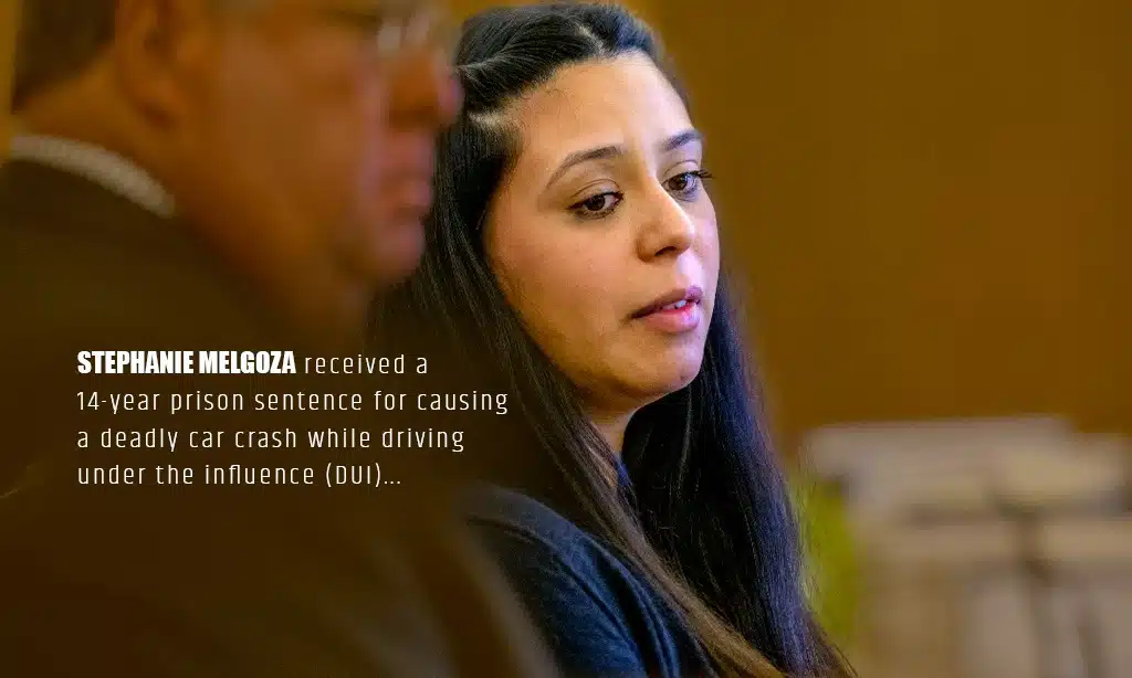 stephanie melgoza received a 14 years prison sentence