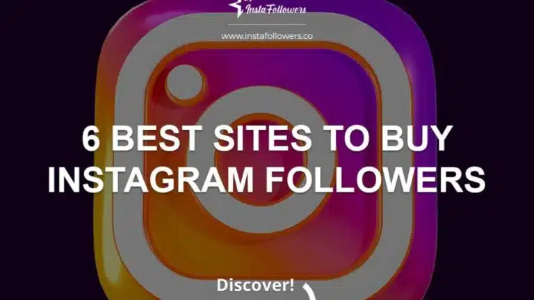 Best Sites to Buy Instagram Followers