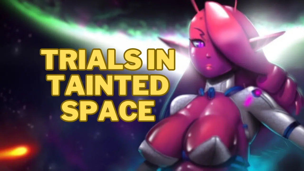 Tainted Trials in Space