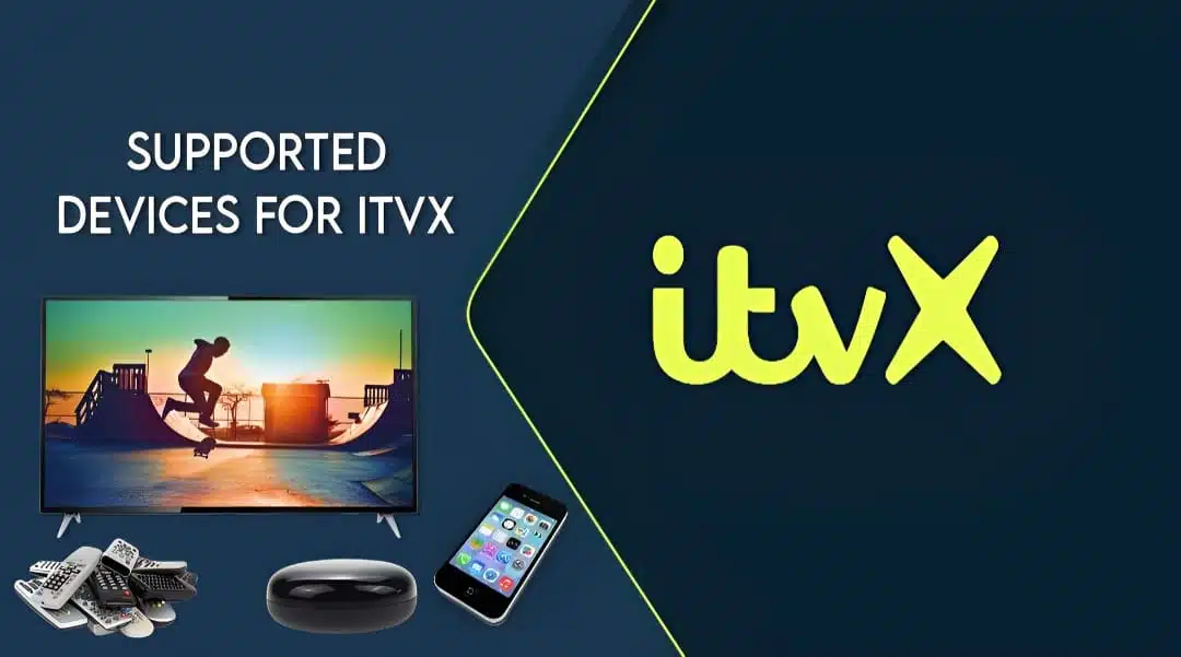 supported devices for ITVx