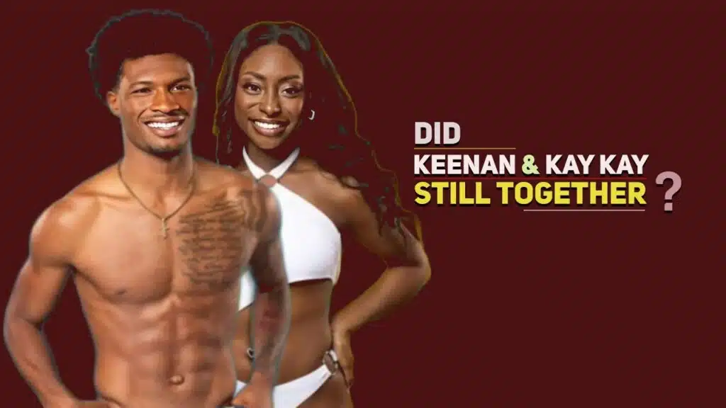 Are Keenan and Kay Kay Still Together After Love Island USA?