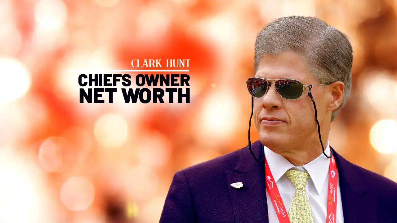 Chiefs Owner Net Worth