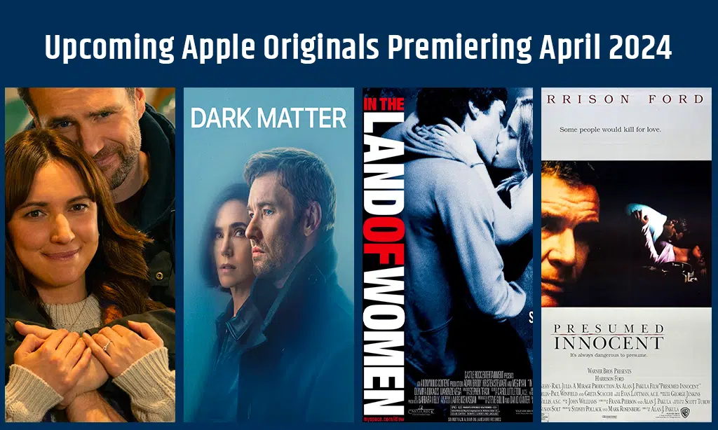 Upcoming Apple Originals Premiering Beyond April 2024